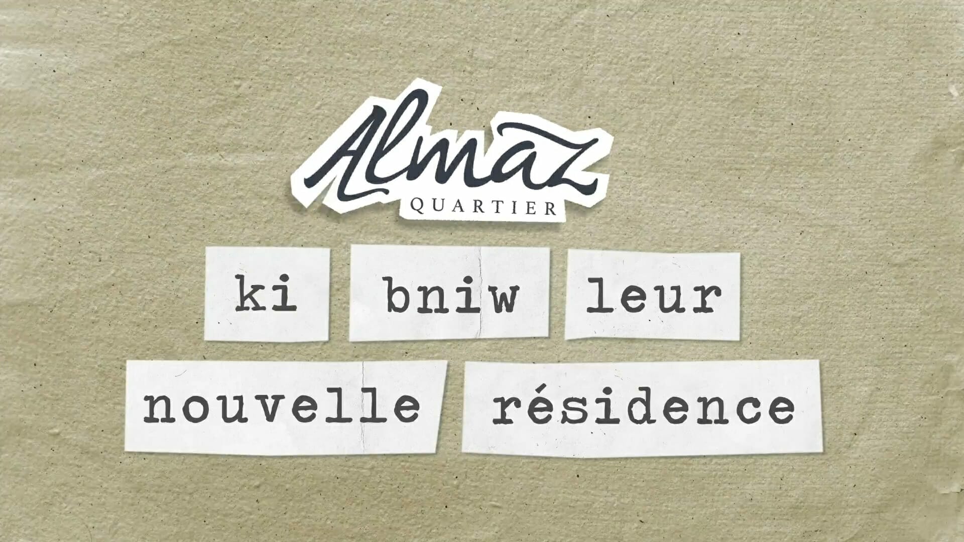 Almaz - ki bw leur nouvelle résidence.